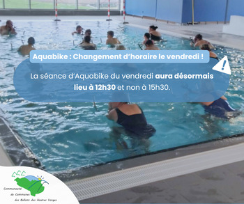 Piscine Intercommunale du Thillot - Changement d'horaire pour l'Aquabike du vendredi !