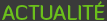 Actualit�s